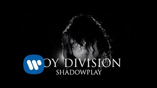Joy Division - Shadowplay (Official Reimagined Video)