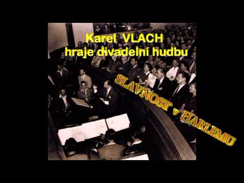 VLACH hraje divadelní hudbu 29 - Moje kakaové baby