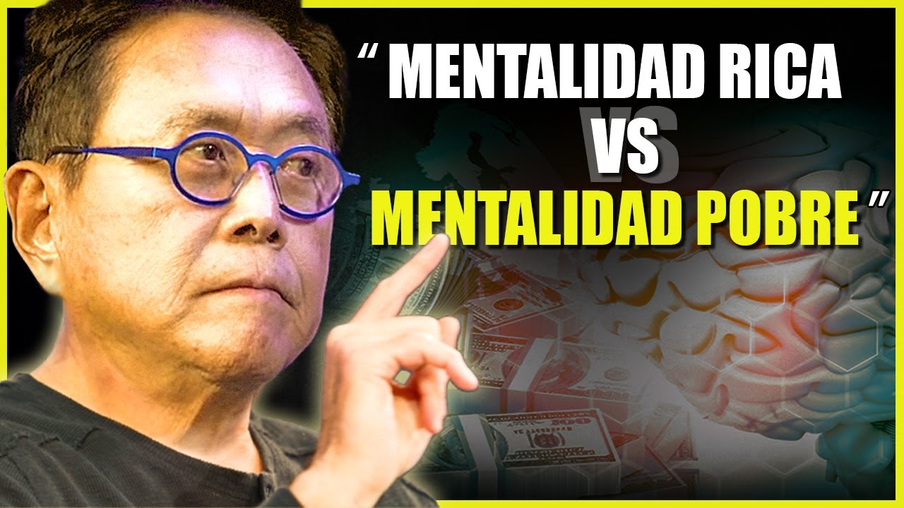 MENTALIDAD RICA VS MENTALIDAD POBRE | Una entrevista reveladora con Robert Kiyosaki