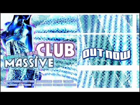Club Massive SUMMER 2012 Minimix