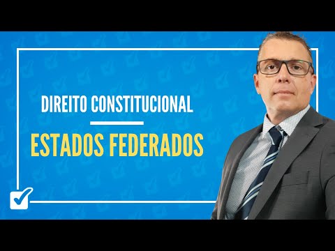 04.03 Federated States Class - organization, powers, assets (Const. Law) arts. 25 to 28, CF/88