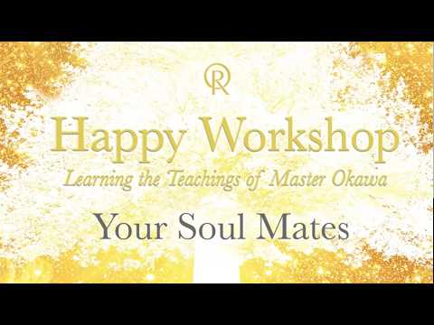 Happy Workshop #3 - Your Soul Mates