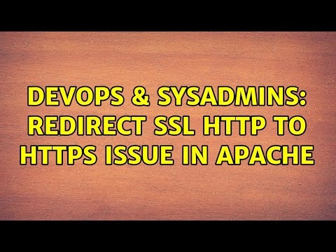 Devops Sysadmins Redirect Ssl Http To Https Issue In Apache