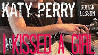 I kissed a girl Katy Perry Guitar Lesson