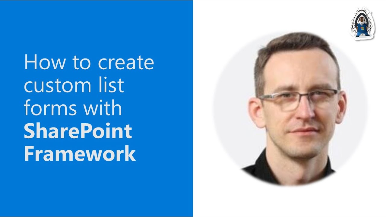 Creating Custom SharePoint List Forms Using SharePoint Framework