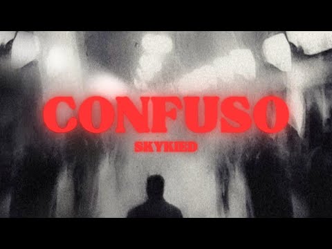 SKYKIED - CONFUSO (VISUALIZER OFICIAL)