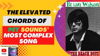 I Just Wasn’t Made For These Times: Brian Wilson’s Chords &amp; Songwriting Secrets (Pet Sounds)