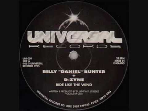BILLY "DANIEL" BUNTER & D-ZYNE  -  RIDE LIKE THE WIND