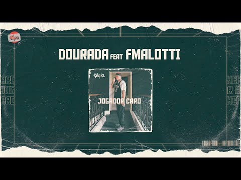 ‘’DOURADA ’’ FELP 22 Feat. F Malotti (Prod. @GLFBeats)
