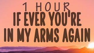 Download lagu Peabo Bryson - If Ever You're in My Arms Again | 1 hour lyrics mp3
