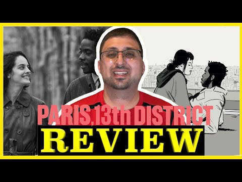 Paris, 13th District (2022) | An Unusual Love Story | (Mini) Movie Review