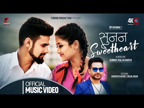 Sunana Sweetheart | Samikshya Basnet/DP Khanal | Ft. Bishal Regmi/Samikshya | Official Music Video