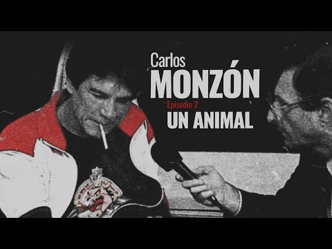Carlos Monzón "An Animal", by Ernesto Cherquis Bialo - Chapter 2