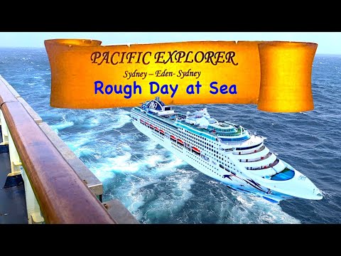 Thumbnail for A Turbulent Day on P&O's Pacific Explorer | Sydney to Eden Cruise
