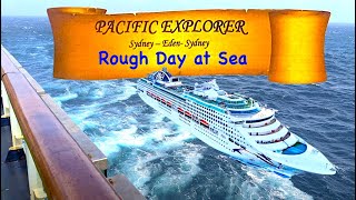 A Turbulent Day on P&O's Pacific Explorer | Sydney to Eden Cruise