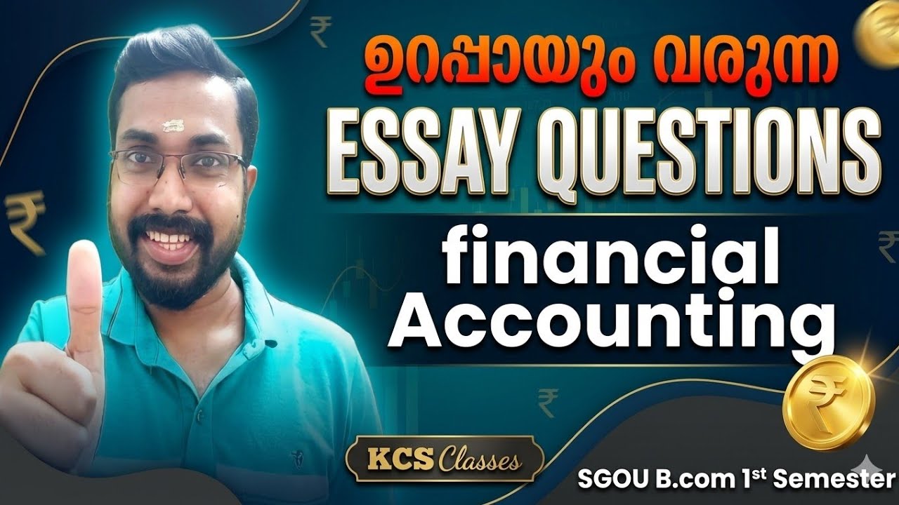 ഉറപ്പായും വരുന്ന Essay Questions 🔥|Financial Accounting|SGOU B.com 1st Semester 