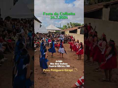 É o Pastoril na Festa da Colheita da Comunidade Indígena do Rio dos Índios • 26.7.2026