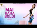Mai Raha Boldi  ( Full Video ) Mandy Dhiman | Desi Crew |overseas|Brown Box Muzic