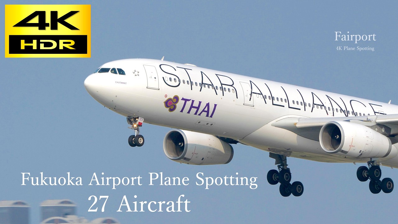 [4K HDR] Fukuoka Airport Plane Spotting 2026: A350, 787-10, B777, A330 & More (27 Aircraft)
