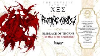 EMBRACE OF THORNS "The Hills of the Crucifixion" (Rotting Christ Tribute Album)