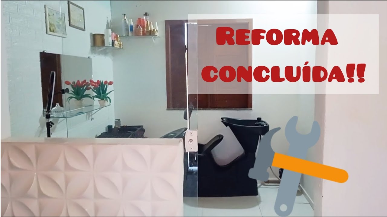 REFORMA CONCLUÍDA DO SALÃO/SONHO REALIZADO!!
