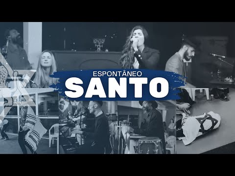 ESPONTÂNEO | SANTO