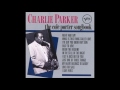 Charlie Parker - 9. I've Got You Under My Skin