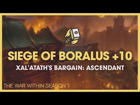 Retribution Paladin | Siege of Boralus +10 Xal'atath's Bargain Ascendant | The War Within Mythic S1
