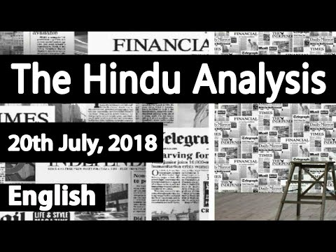 English 20 July 2018 - The Hindu News Paper Analysis - [UPSC/SSC/IBPS/All Govt Exam] Current affairs