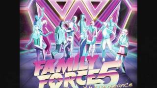 Family Force 5 D-I-E 4 Y-O-U