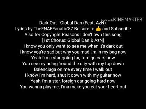 Global Dan - Dark Out (Feat. AzN) Lyrics