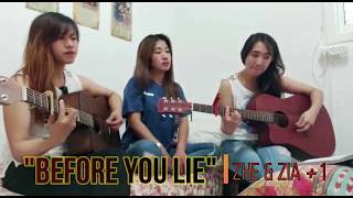 Before You Lie (Zhe &amp; Zia Cover)