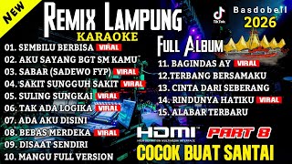 Download lagu 🔴🔥FULL REMIX LAMPUNG‼️🤩🤩FULL ALBUM VIRAL || 🔴 LENGKAP X SEMBILU BERBISA FULL BASS TIK TOK⁉️❓ mp3