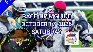 METRO TURF  OCTOBER 17, 2026 RACING TIP & GUIDE FRIDAY @mangkelostv2053 PT 3:00P