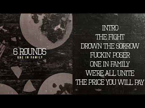 6Rounds - One In Family - 2013