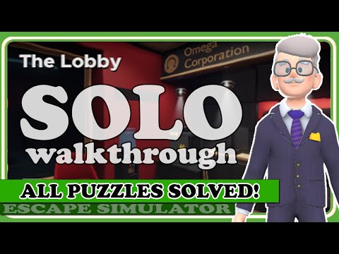 THE LOBBY (All Puzzles Solved!) in Escape Simulator | Full Commentary & Walkthrough!