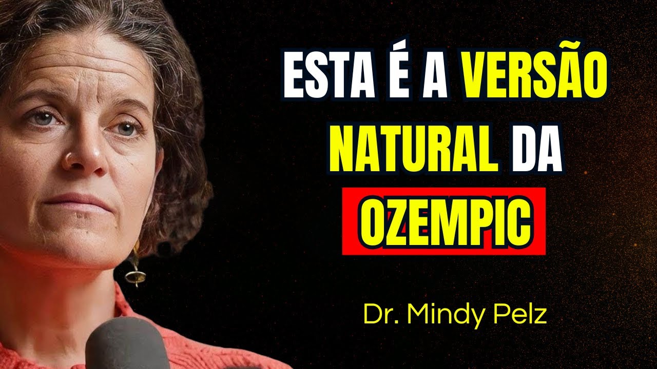 A Verdade Sobre Ozempic" e o Alerta sobre 3 Alimentos Cancerígenos - Dra. Mindy Pelz