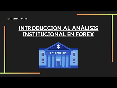 Introducción al Análisis Institucional en trading Forex para principiantes. Capítulo 11.