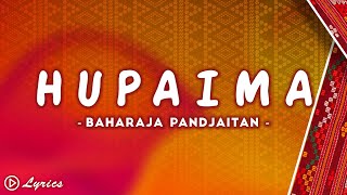 Download lagu Hupaima - Baharaja Pandjaitan [Lirik] mp3