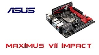 Asus Maximus VII Imapact ROG - czyli mocarne mITX!