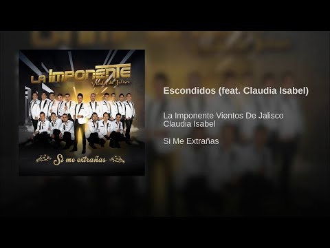 @La Imponente Vientos de Jalisco ft. @Claudia Isabel - Escondidos