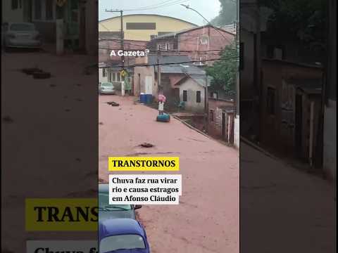 Chuva faz rua virar rio e causa estragos em Afonso Cláudio #shorts #noticias