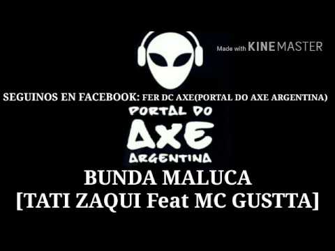 BUNDA MALUCA-TATI ZAQUI Feat.MC GUSTTA