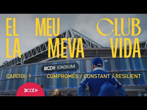 Compromès / Constant / Resilient | El meu club, la meva vida (T1xC1)