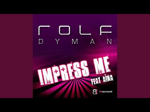 Impress Me (Tom Geiss Remix) (feat. Aina)