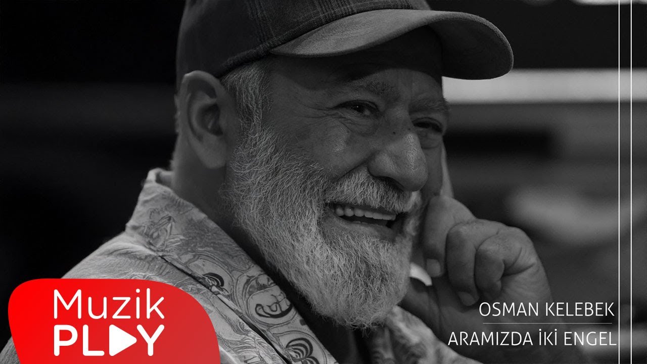 Osman Kelebek - Aramızda İki Engel (Official Video)