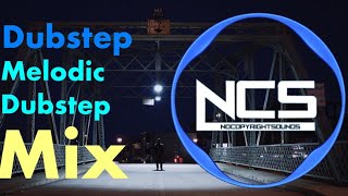 【作業用BGM】Dubstep / Melodic Dubstep NCS メドレー 【NCS】