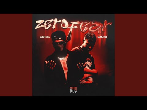 Zero Fear (feat. Slyme Foxx)