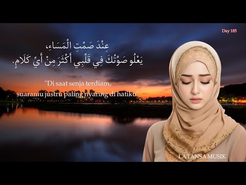 💖 ʿInda Ṣamt al-Masāʾ — Di Saat Senyapnya Senja 💞 Lagu Arab Penuh Rindu