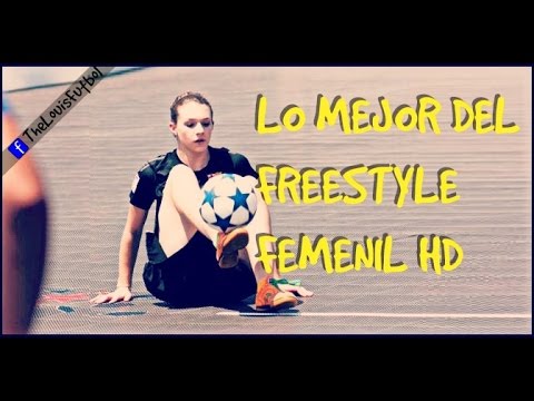 Freestyle Futbol De Mujeres HD 2014